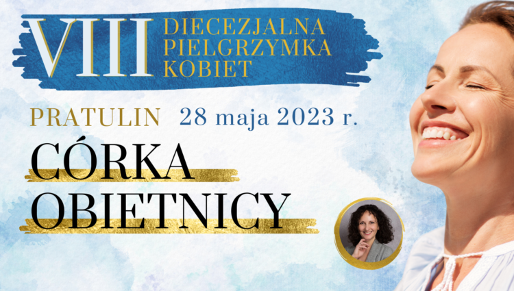 Pielgrzymka Kobiet do Pratulina 28 maja 2023