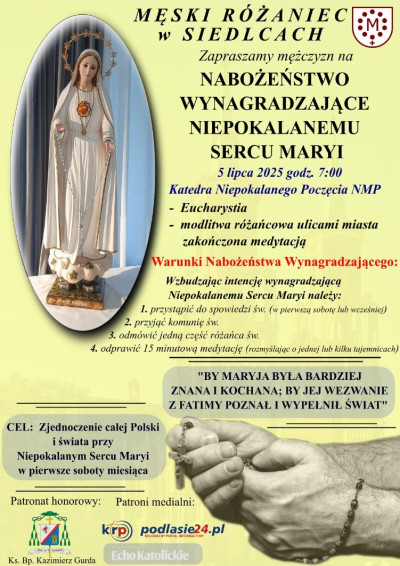 Inicjatywa Męski Różaniec w Siedlcach zaprasza mężczyzn w pierwszą sobotę 5 lipca br.