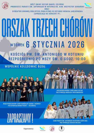 „Orszak Trzech Chórów 2026” Kotuń 06.01.2026 po Mszy św. o godz. 10:00